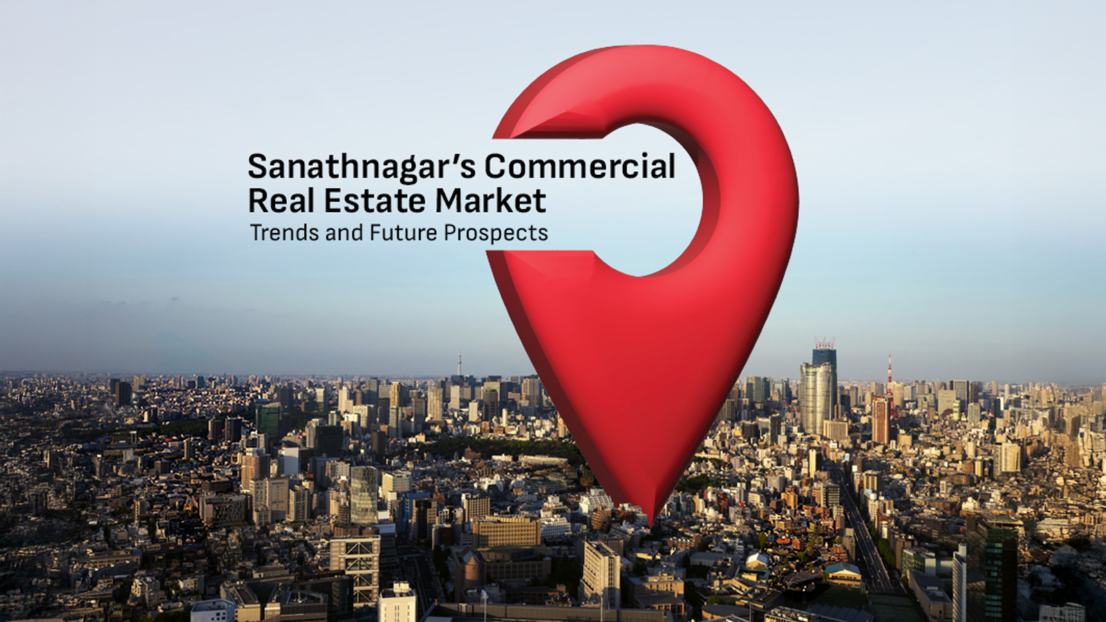 real-estate-investments-in-sanathnaga